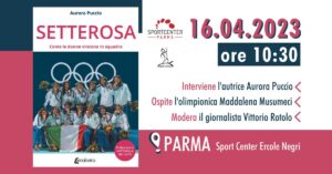 Sport Center Parma Presentazione Libro Setterosa
